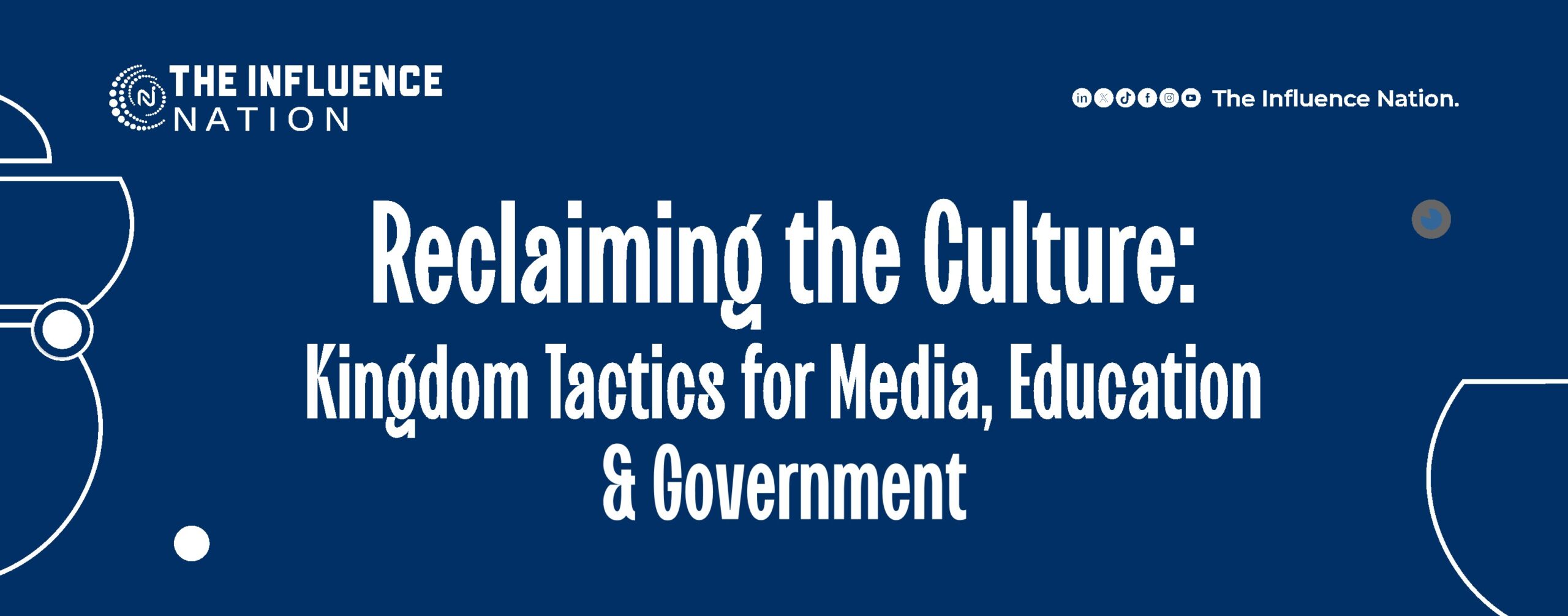 Read more about the article Reclaiming the Culture: Kingdom Tactics for Media, Education & Government