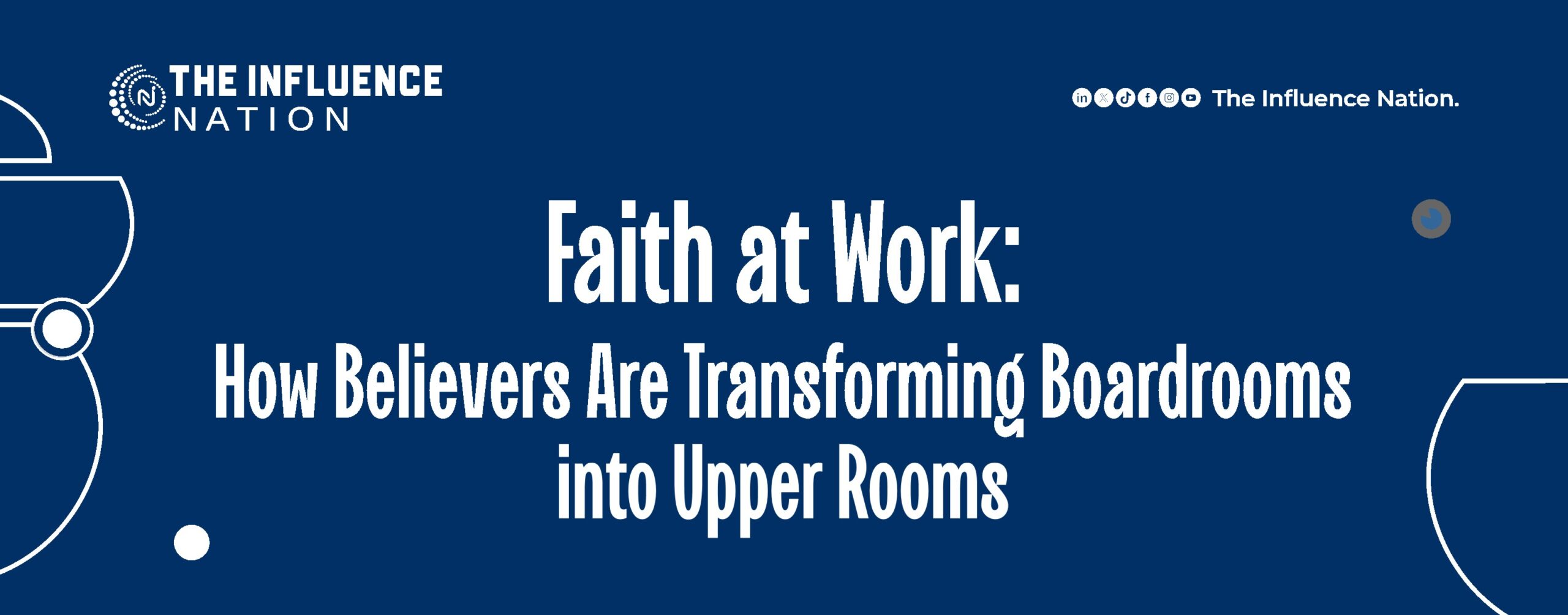 Read more about the article Faith at Work: How Believers Are Transforming Boardrooms into Upper Rooms