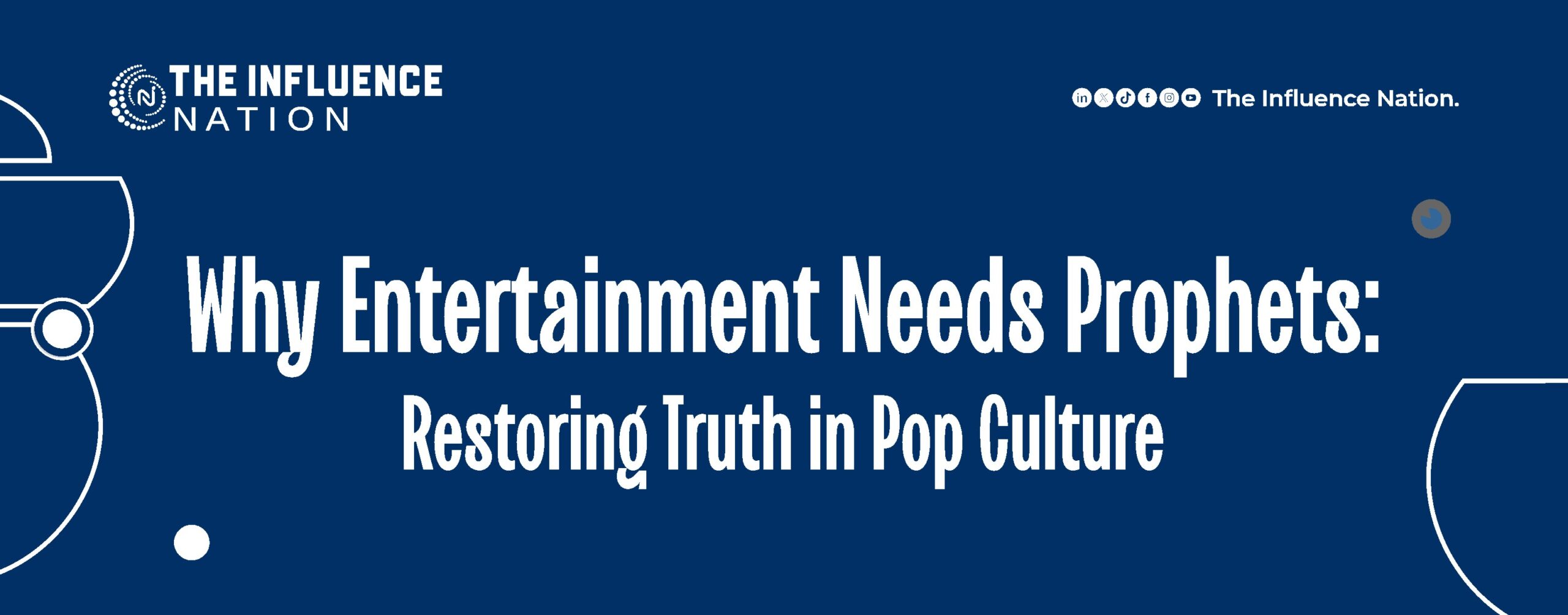 Read more about the article Why Entertainment Needs Prophets: Restoring Truth in Pop Culture