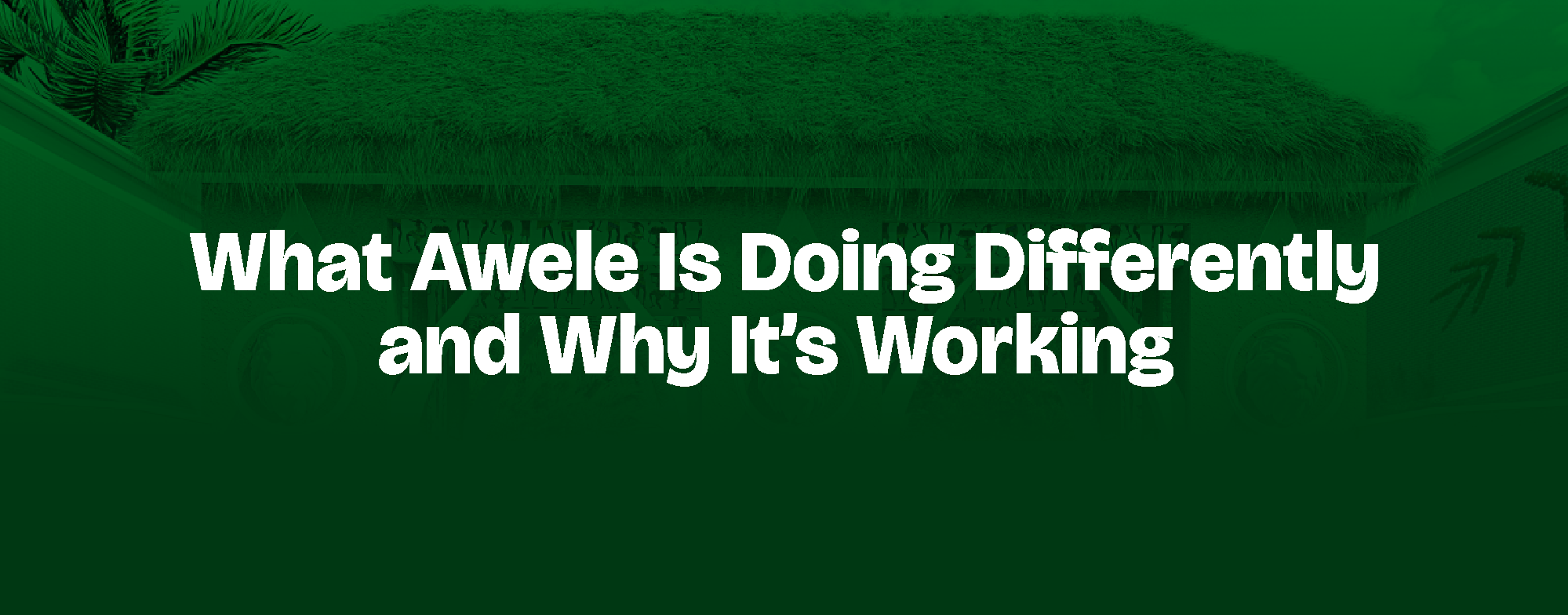 You are currently viewing You Don’t Just Buy Land at Awele. You Join a Vision
