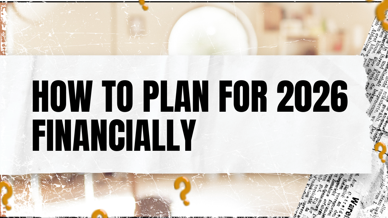 You are currently viewing How to Plan for 2026 Financially